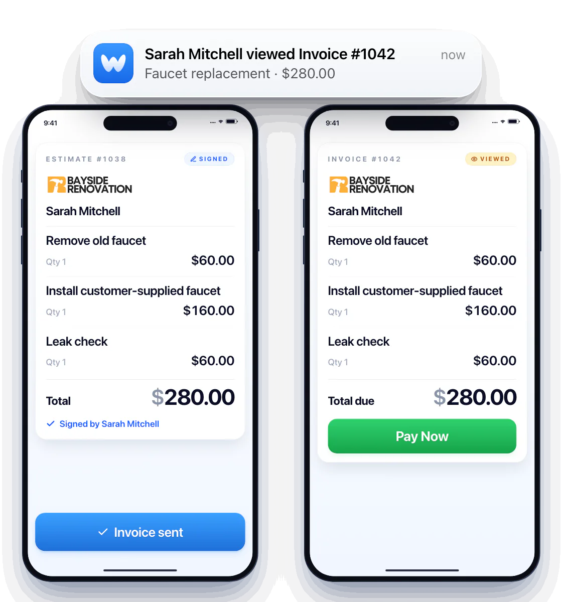 Left, Sarah Mitchell's signed Workly Estimate #1038 from Bayside Renovation, total $280.00. One tap on Convert to invoice creates Invoice #1042 on the right with the same three lines, Remove old faucet $60.00, Install customer-supplied faucet $160.00 and Leak check $60.00, and a Pay Now button. The invoice is sent, then a notification reads Sarah Mitchell viewed Invoice #1042 and its status turns Viewed.